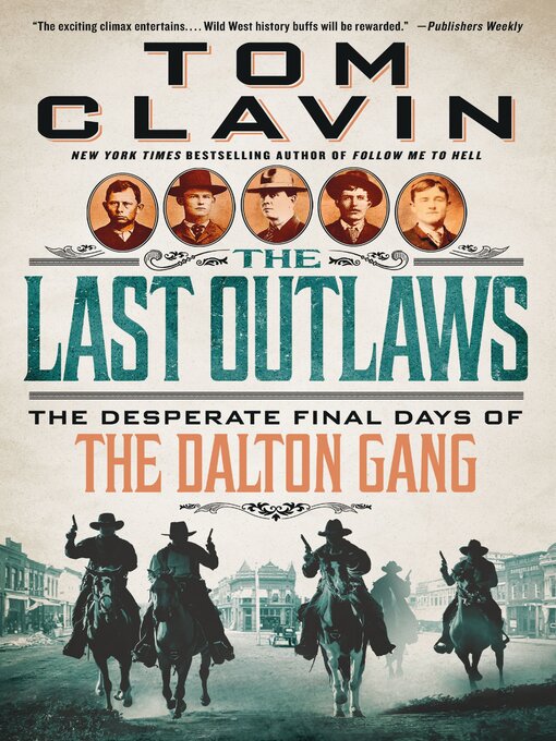 Title details for The Last Outlaws by Tom Clavin - Wait list